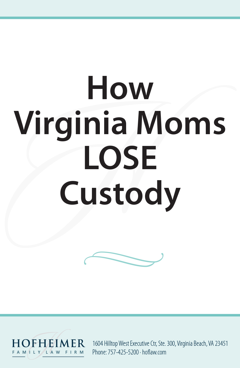 How Virginia Moms Lose Custody