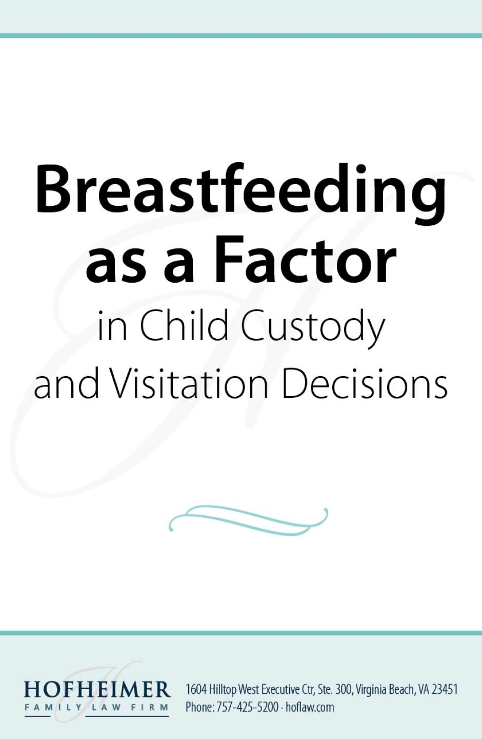 Breastfeeding as a Factor in Child Custody and Visitation Decisions